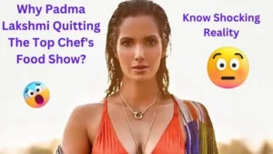 Why-Padma-Lakshmi-Quitting-The-Top-Chef_s-Food-Show